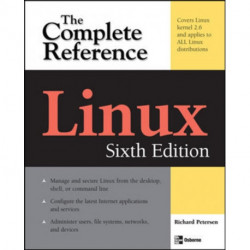 Linux: The Complete Reference, Sixth Edition
