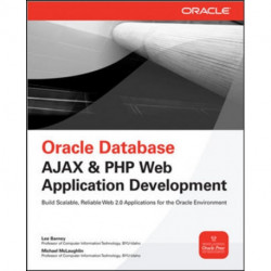 Oracle Database Ajax & PHP Web Application Development