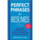 Perfect Phrases for Resumes