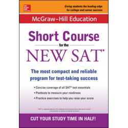 McGraw-Hill Education: Short Course for the New SAT