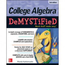 College Algebra DeMYSTiFieD