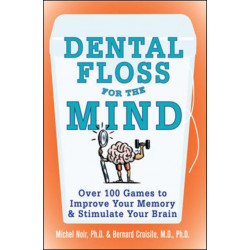 Dental Floss for the Mind