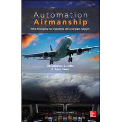 Automation Airmanship: Nine Principles for Operating Glass Cockpit Aircraft