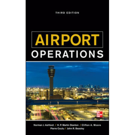 Airport Operations, Third Edition