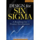 Design for Six Sigma