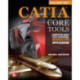 CATIA Core Tools: Computer Aided Three-Dimensional Interactive Application