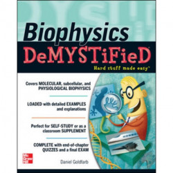 Biophysics DeMYSTiFied