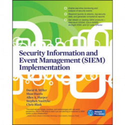 Security Information and Event Management (SIEM) Implementation