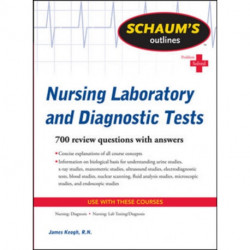 Schaum's Outline of Nursing Laboratory and Diagnostic Tests