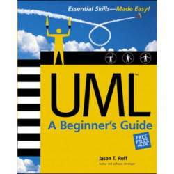 UML: A Beginner's Guide