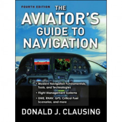 The Aviator's Guide to Navigation