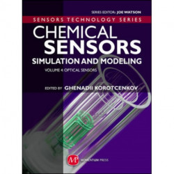 Chemical Sensors: Simulation and Modeling Volume 4: Optical Sensors