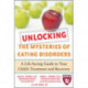 Unlocking the Mysteries of Eating Disorders