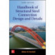 Handbook of Structural Steel Connection Design and Details, Third Edition