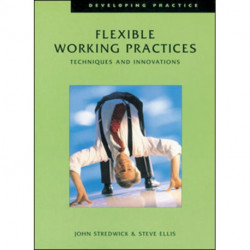FLEXIBLE WORKING PRACTICES : T