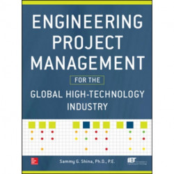 Engineering Project Management for the Global High Technology Industry