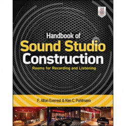 Handbook of Sound Studio Construction: Rooms for Recording and Listening