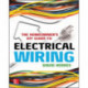 The Homeowner's DIY Guide to Electrical Wiring