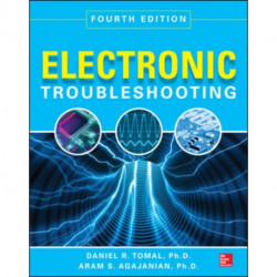 Electronic Troubleshooting, Fourth Edition