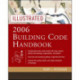 Illustrated 2006 Building Codes Handbook