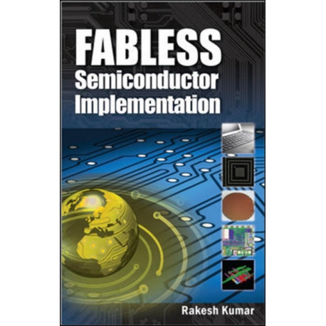 Fabless Semiconductor Implementation