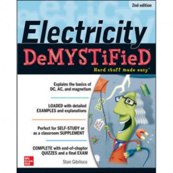 Electricity Demystified, Second Edition