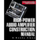 High-Power Audio Amplifier Construction Manual