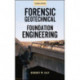 Forensic Geotechnical and Foundation Engineering, Second Edition