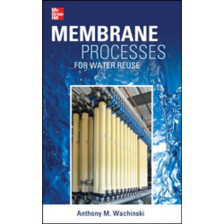 Membrane Processes for Water Reuse