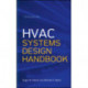 HVAC Systems Design Handbook, Fifth Edition