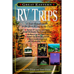 Great Eastern RV Trips: A Year-Round Guide to the Best Rving in the East