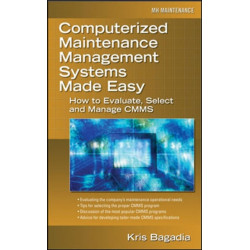 Computerized Maintenance Management Systems Made Easy