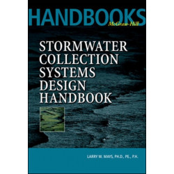 Stormwater Collection Systems Design Handbook