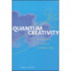 Quantum Creativity