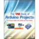 The TAB Book of Arduino Projects: 36 Things to Make with Shields and Proto Shields