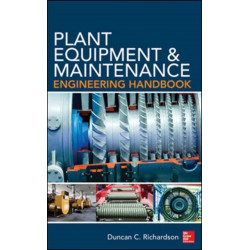Plant Equipment & Maintenance Engineering Handbook