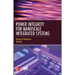 Power Integrity for Nanoscale Integrated Systems