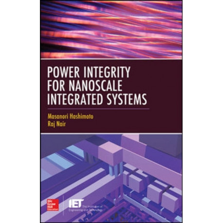 Power Integrity for Nanoscale Integrated Systems