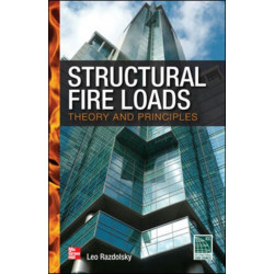 Structural Fire Loads: Theory and Principles