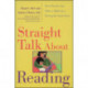 Straight Talk About Reading