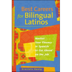 Best Careers For Bilingual Latinos