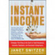 Instant Income: Strategies That Bring in the Cash