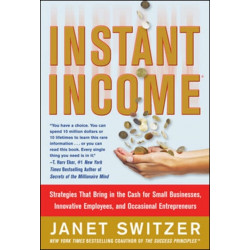 Instant Income: Strategies That Bring in the Cash