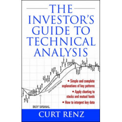 The Investor's Guide to Technical Analysis