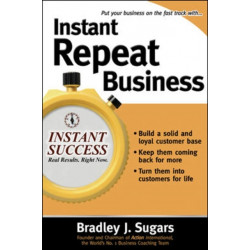 Instant Repeat Business
