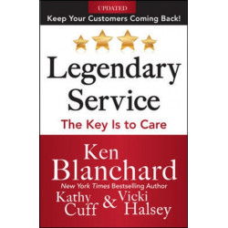 Legendary Service: The Key is to Care