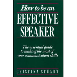 How To Be an Effective Speaker