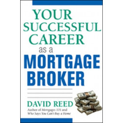 Your Successful Career as a Mortgage Broker