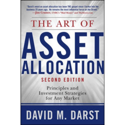 The Art of Asset Allocation: Principles and Investment Strategies for Any Market, Second Edition