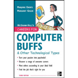 Careers for Computer Buffs and Other Technological Types